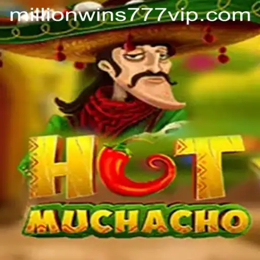 Exploring the Exciting World of HotMuchacho: The Rise of MillionWins777