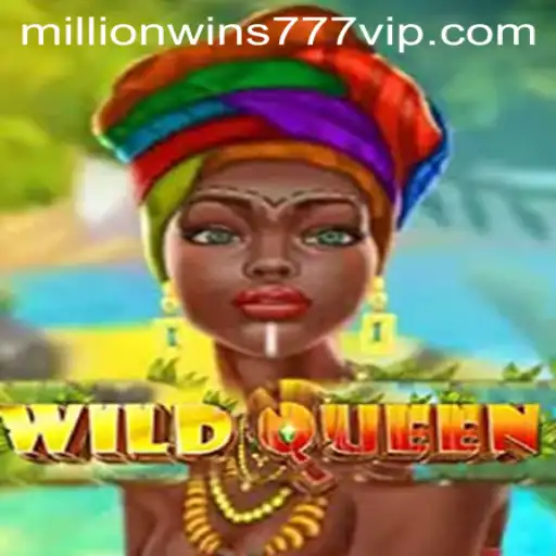 Explore the Enchanting World of WildQueen: Unleash Your Luck with MillionWins777