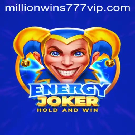 EnergyJoker: Unleashing Thrilling Adventures and MillionWins777 Fortunes