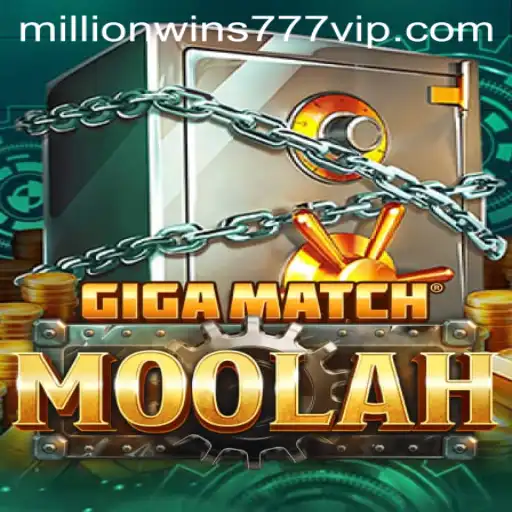 GigaMatchMoolah: Your Gateway to MillionWins777