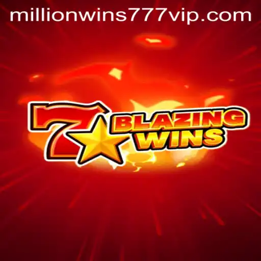 BlazingWins: A Thrilling Journey to MillionWins777