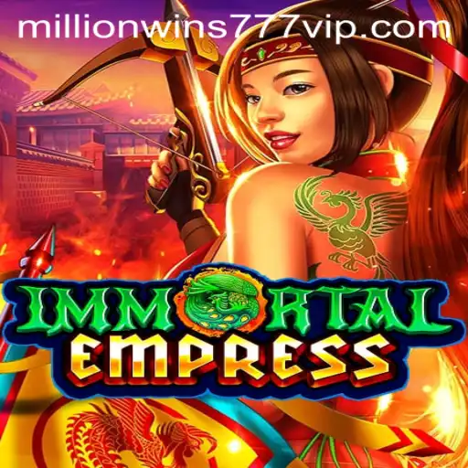 ImmortalEmpress: A Journey Through the Empires of Luck with MillionWins777