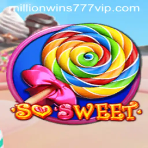 Unlock the Excitement of SoSweet and MillionWins777